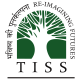 TATA INSTITUTE OF SOCIAL SCIENCE (TISS)